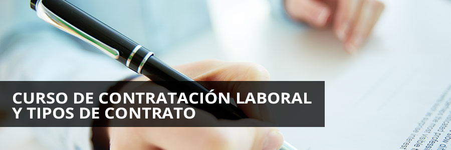 Curso Contratación Laboral y Tipos de Contrato