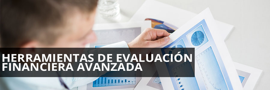 Herramientas de Evaluación Financiera Avanzada