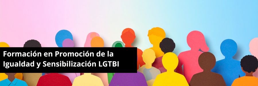 Formación en Promoción de la igualdad y sensibilización LGTBI