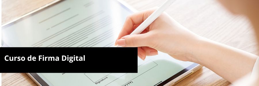 Curso de Firma Digital